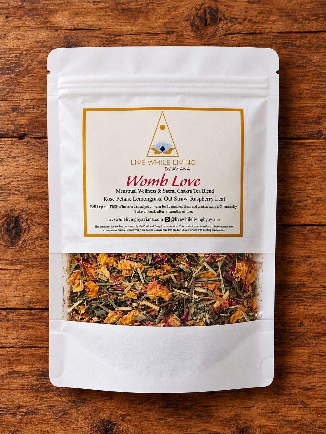 Womb Love herbal tea by Live While Living by Aviana – Rose Petals, Lemongrass, Oat Straw, Raspberry Leaf.